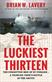 Luckiest Thirteen, The: The forgotten men of St Finbarr - A trawler crew's battle in the Arctic